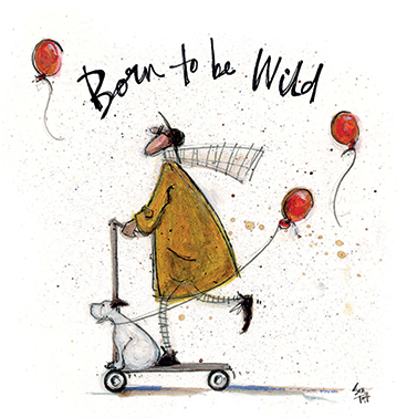 Born to be Wild Sam Toft